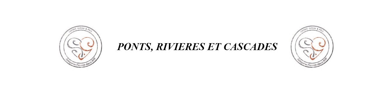 Les ponts, riviÃ¨res et cascades